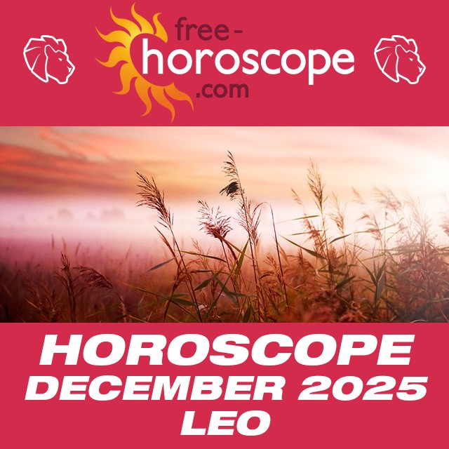  Leo Monthly Horoscope: December 2025