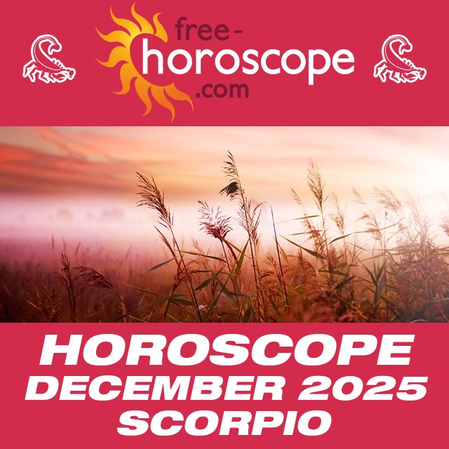  Scorpio Monthly Horoscope: December 2025