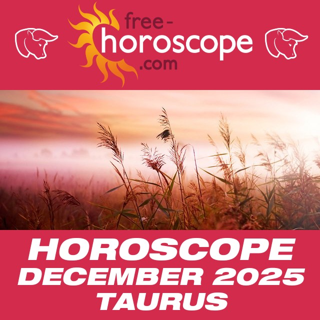  Taurus Monthly Horoscope: December 2025