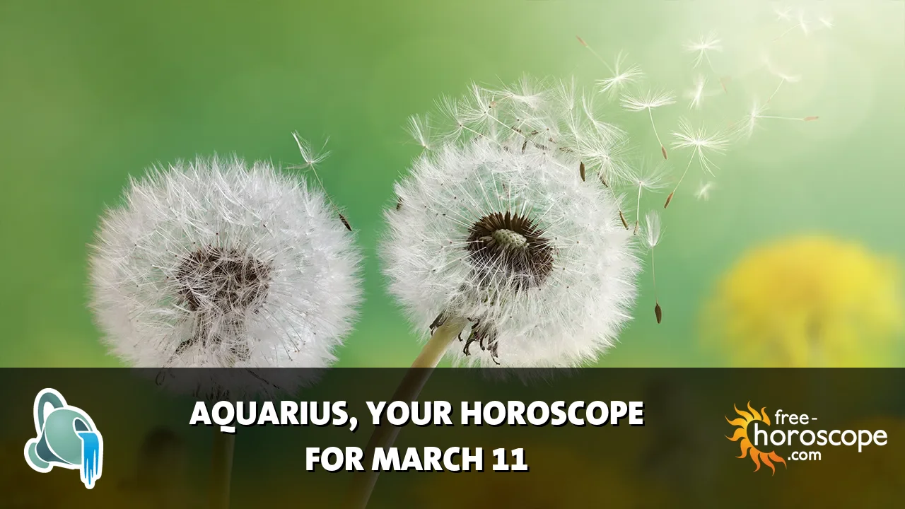 Horoscope Aquarius - Wednesday, March 11, 2026