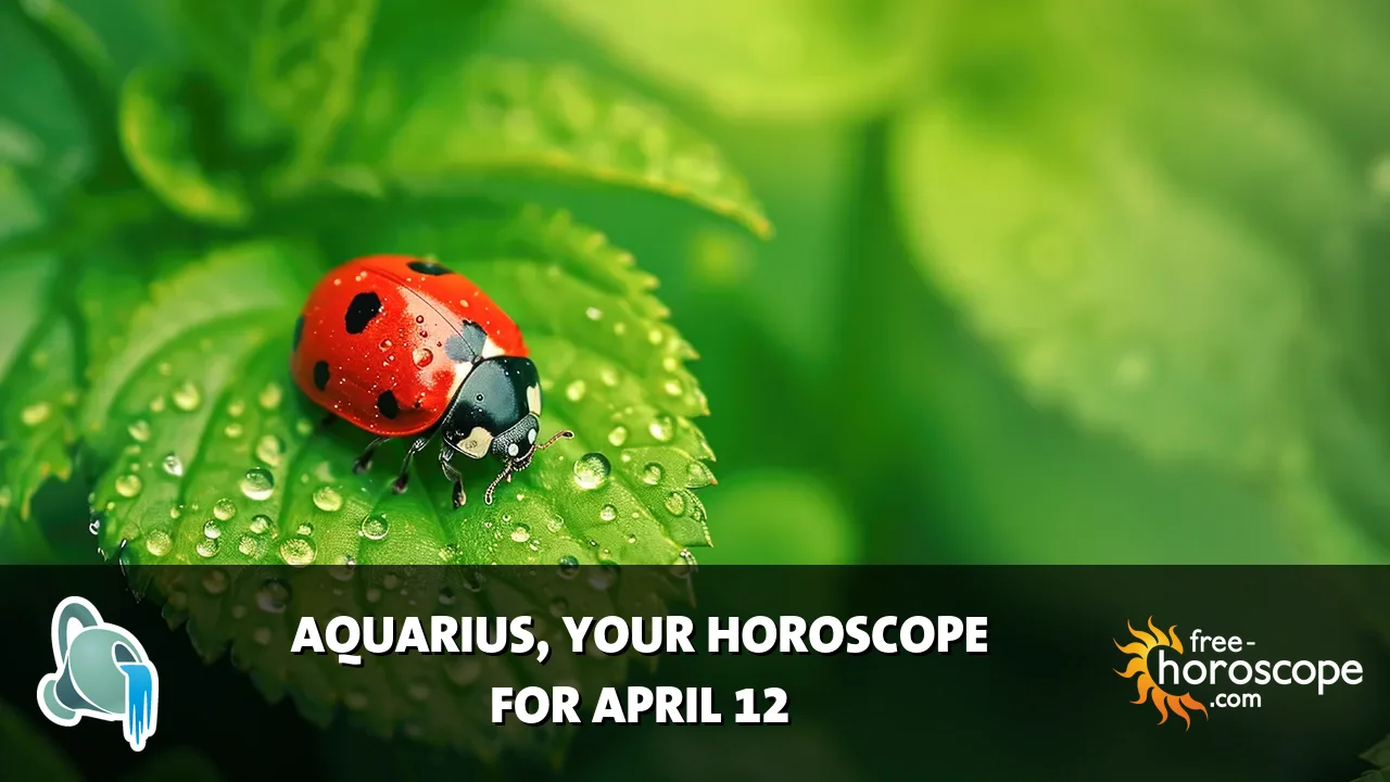Horoscope Aquarius - Sunday, April 12, 2026