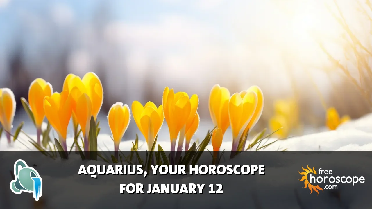 Horoscope Aquarius - Monday, January 12, 2026