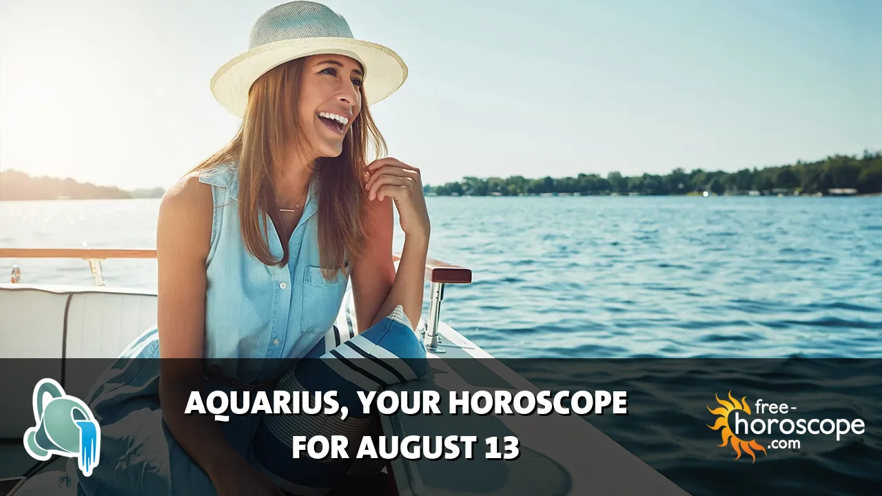 Horoscope Aquarius - Thursday, August 13, 2026