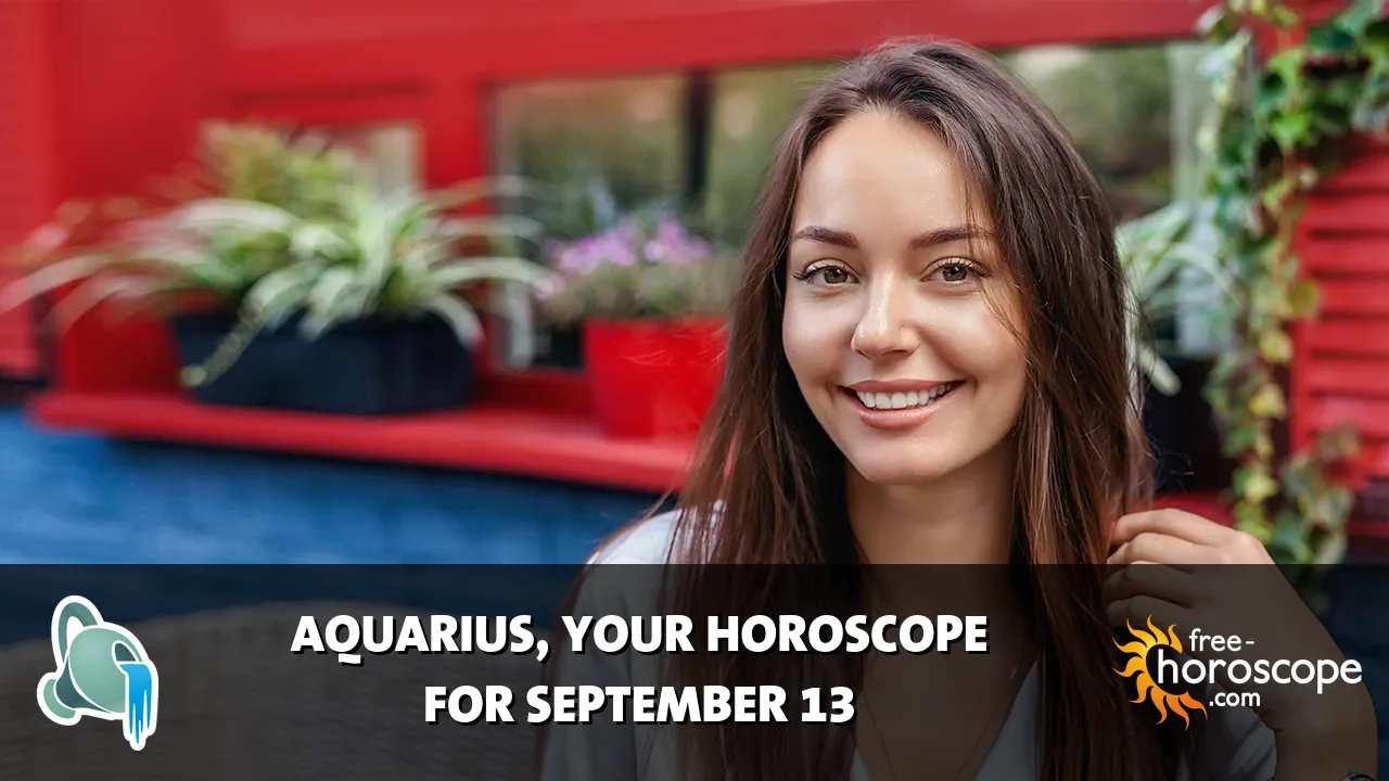 Horoscope Aquarius - Sunday, September 13, 2026