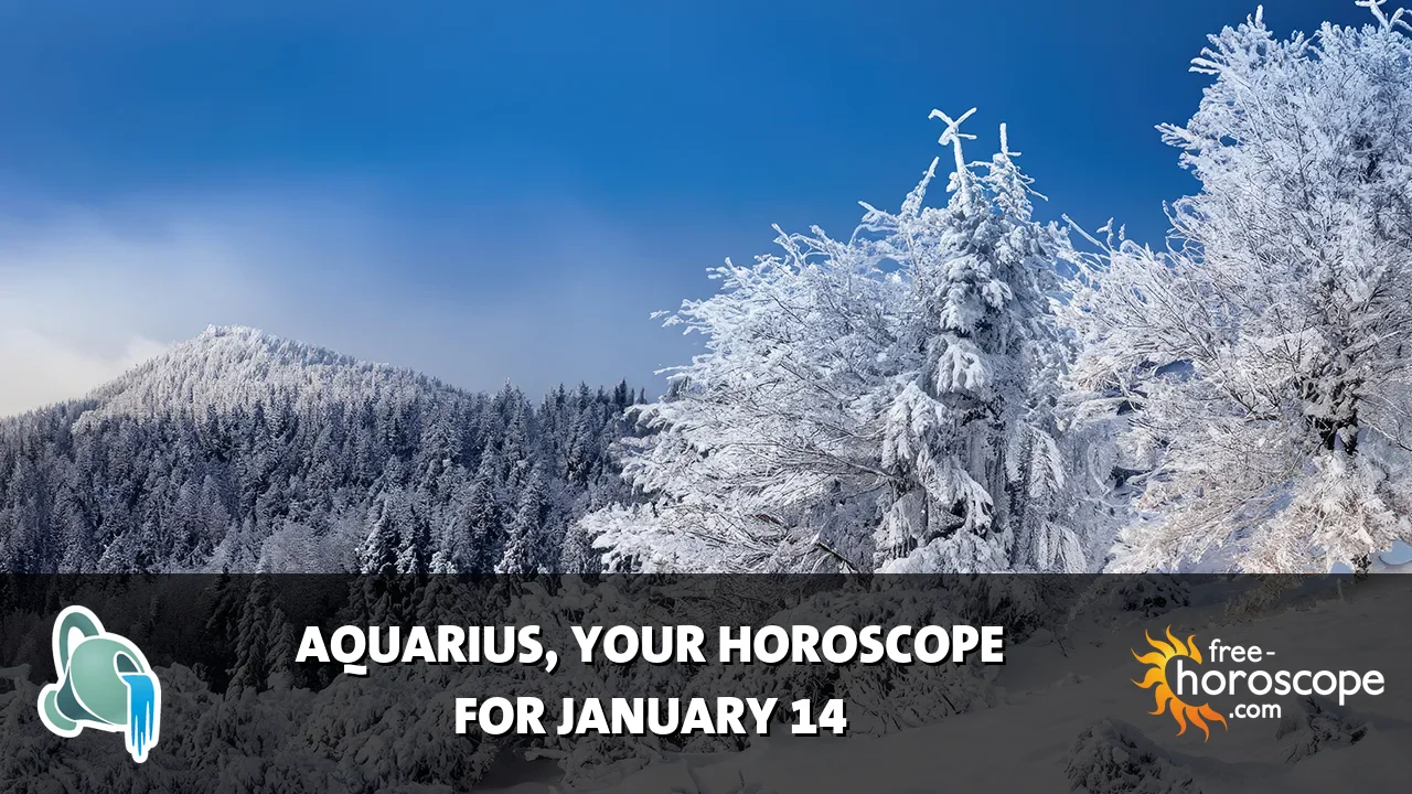 Horoscope Aquarius - Wednesday, January 14, 2026