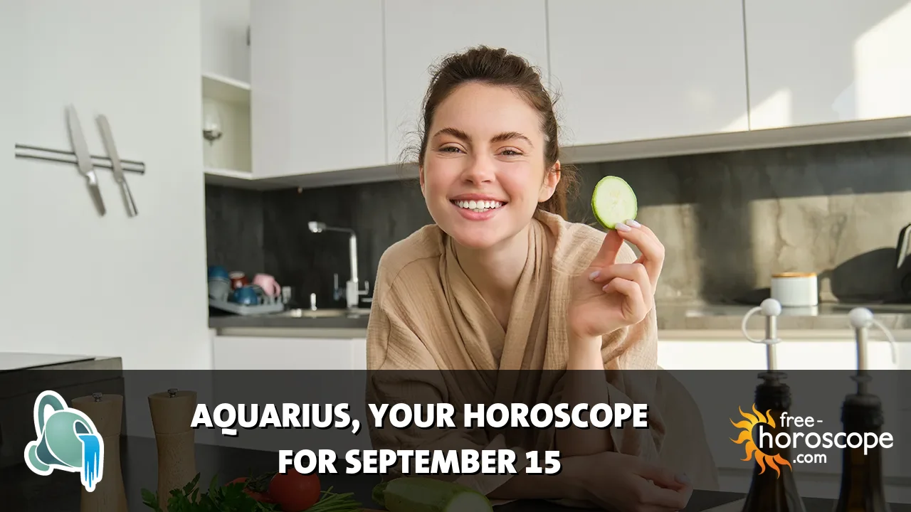 Horoscope Aquarius - Tuesday, September 15, 2026