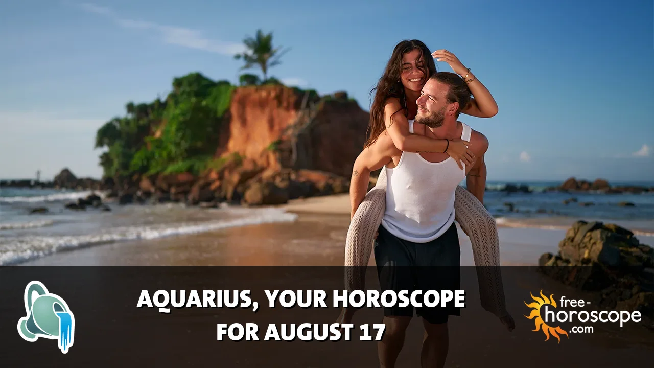 Horoscope Aquarius - Monday, August 17, 2026