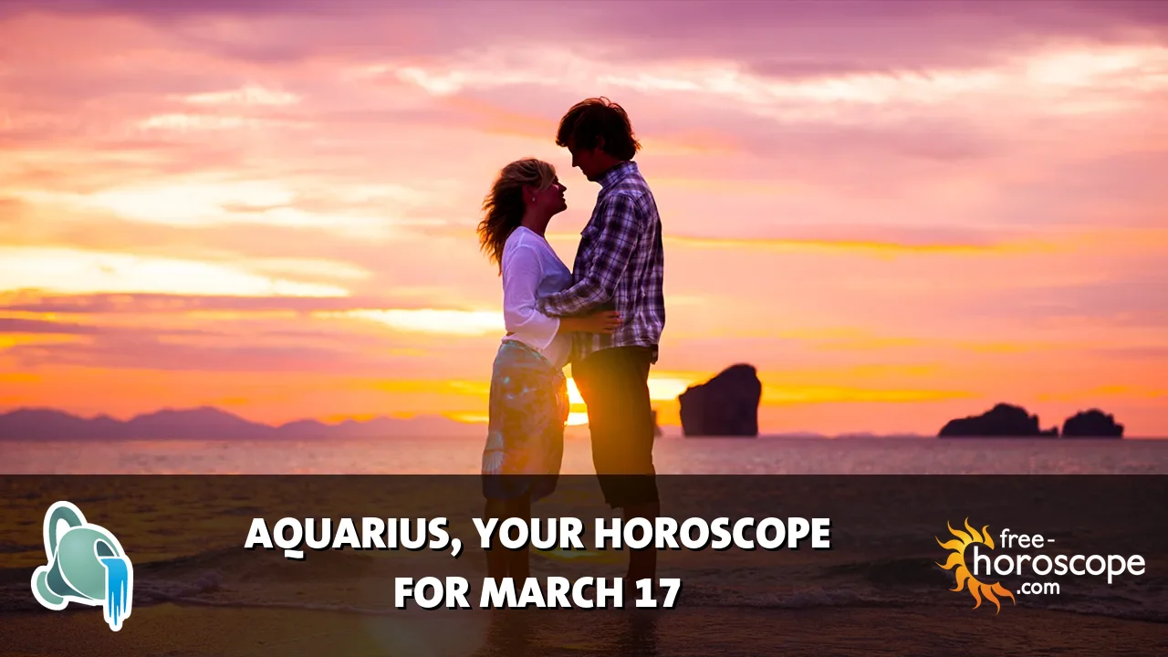 Horoscope Aquarius - Tuesday, March 17, 2026