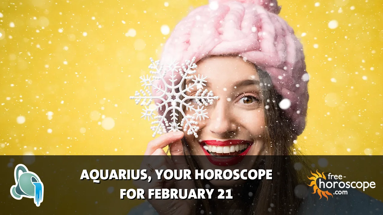 Horoscope Aquarius - Saturday, February 21, 2026