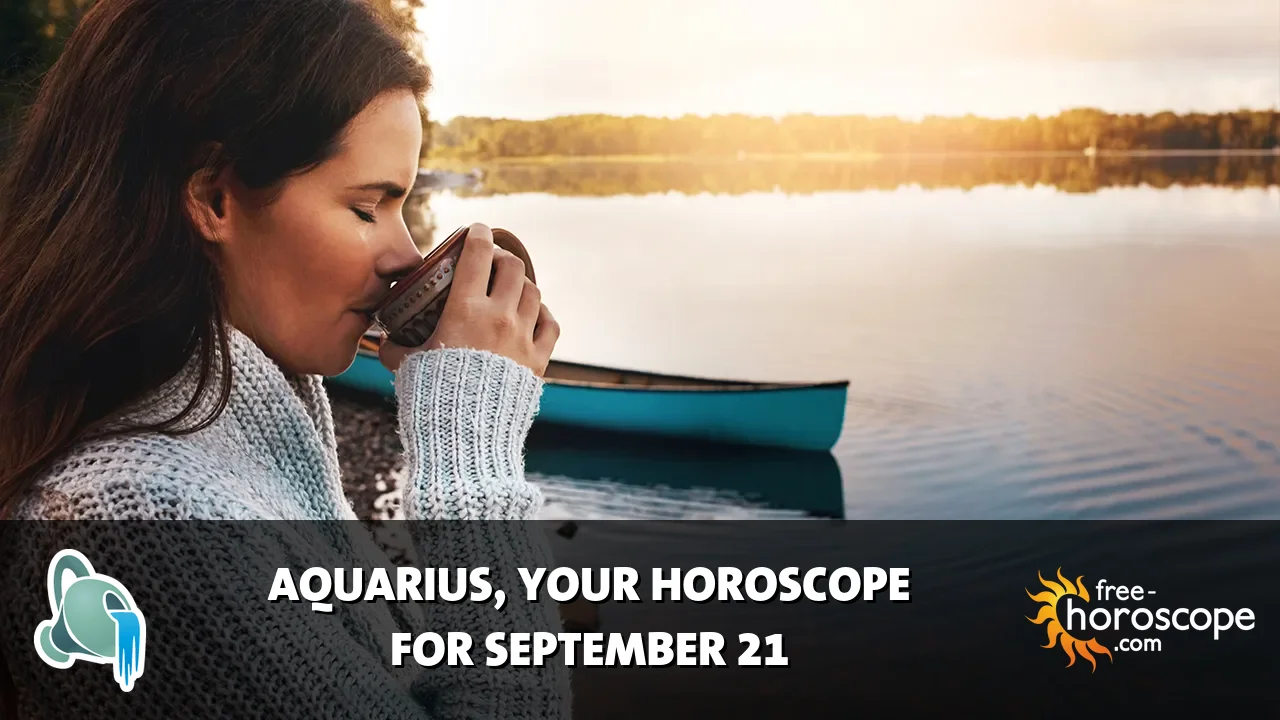 Horoscope Aquarius - Monday, September 21, 2026