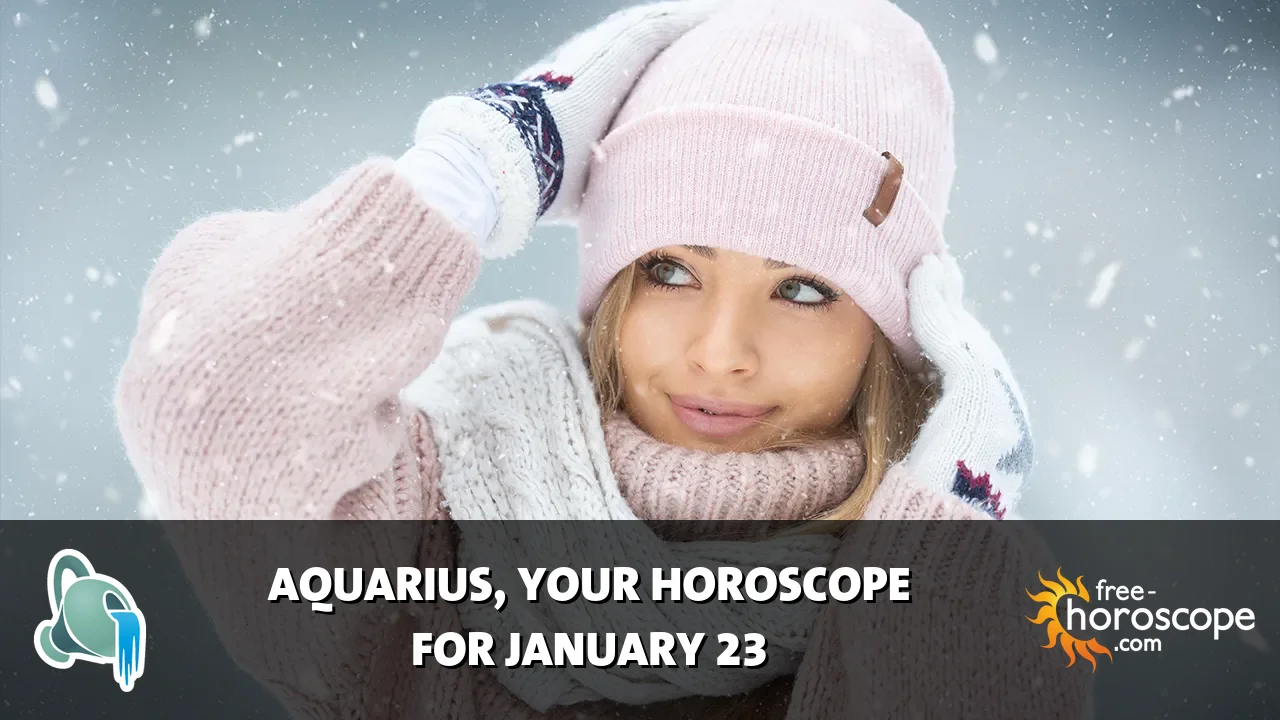 Horoscope Aquarius - Friday, January 23, 2026