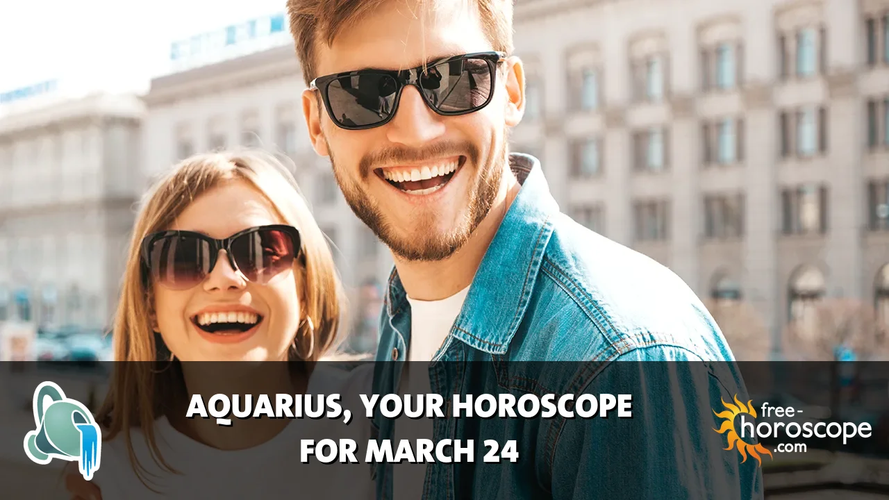 Horoscope Aquarius - Tuesday, March 24, 2026