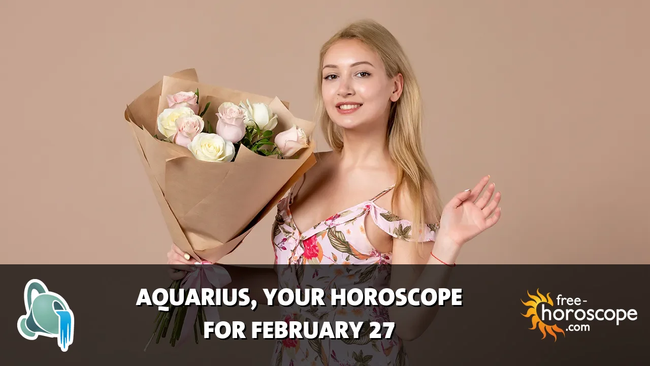 Horoscope Aquarius - Friday, February 27, 2026