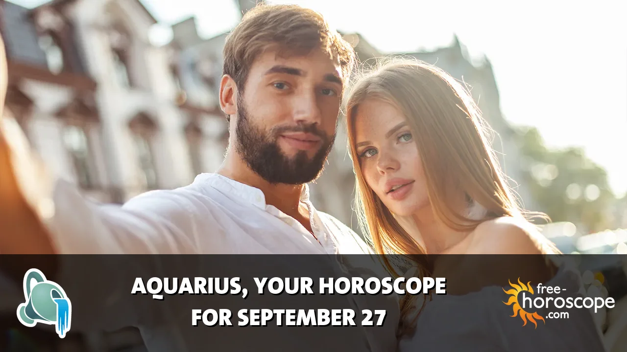 Horoscope Aquarius - Sunday, September 27, 2026
