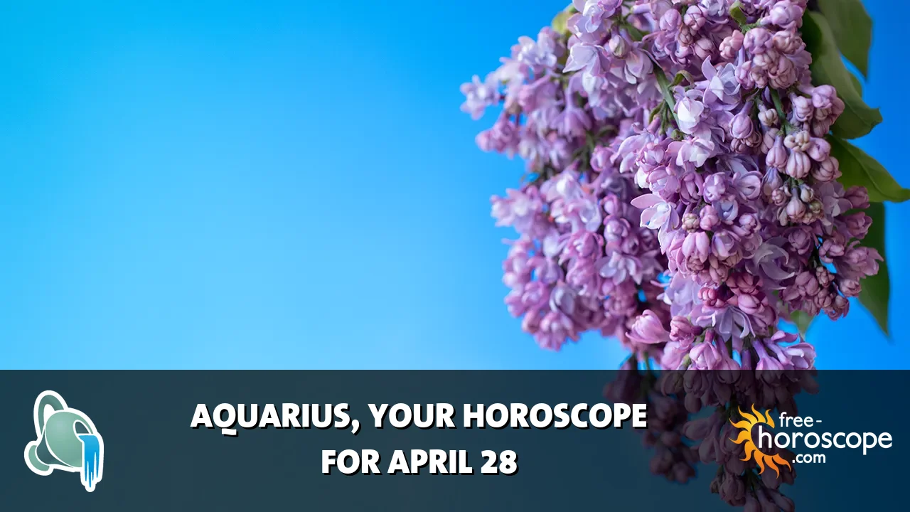 Horoscope Aquarius - Tuesday, April 28, 2026