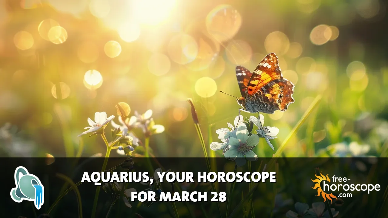 Horoscope Aquarius - Saturday, March 28, 2026