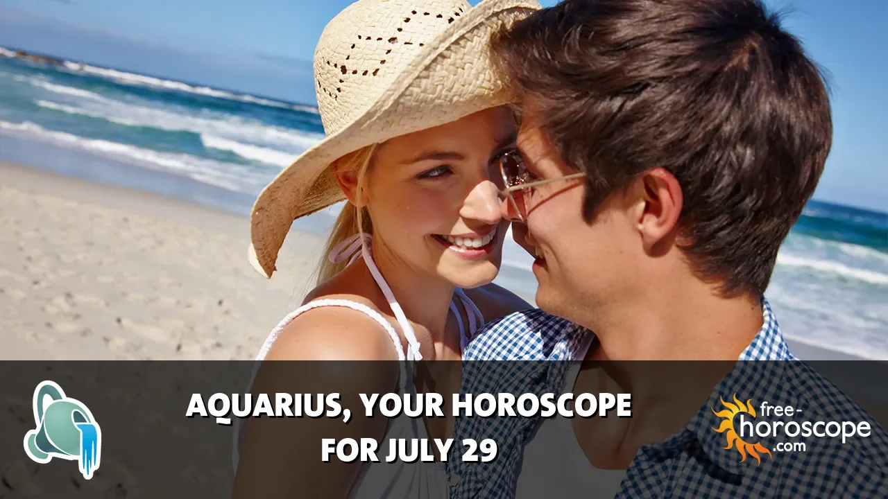 Horoscope Aquarius - Wednesday, July 29, 2026