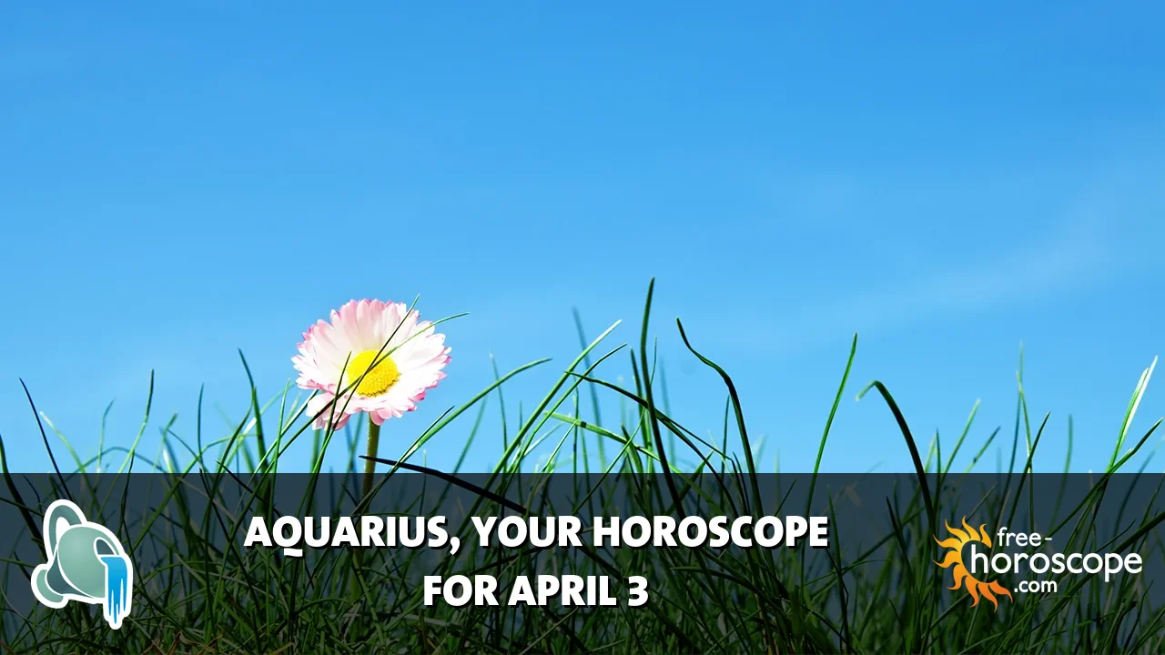 Horoscope Aquarius - Friday, April 3, 2026