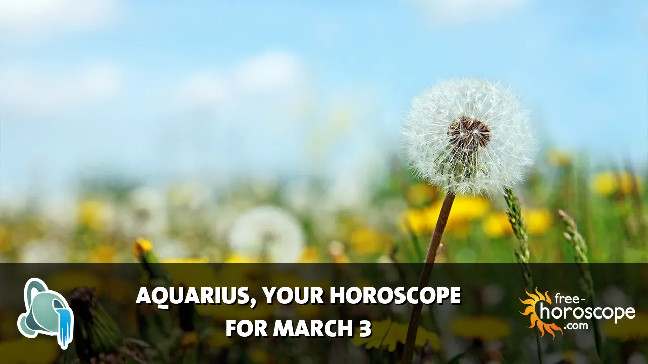 Horoscope Aquarius - Tuesday, March 3, 2026
