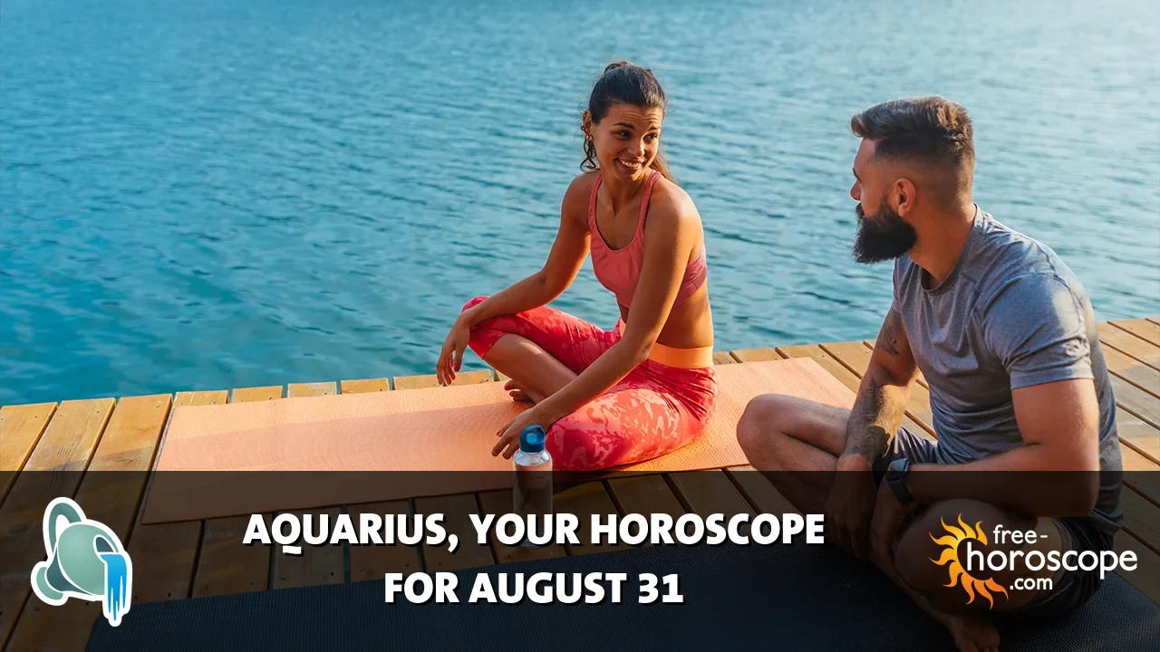 Horoscope Aquarius - Monday, August 31, 2026