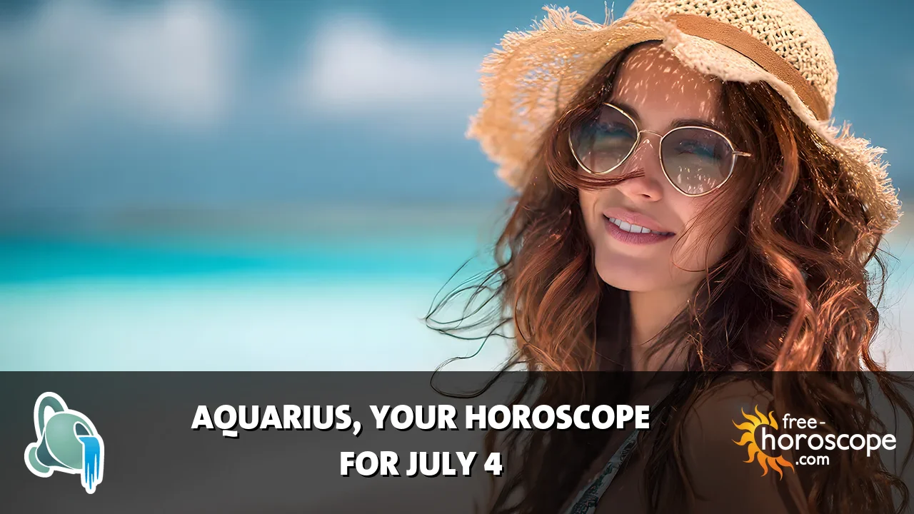 Horoscope Aquarius - Saturday, July 4, 2026