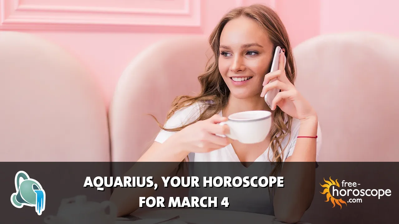 Horoscope Aquarius - Wednesday, March 4, 2026