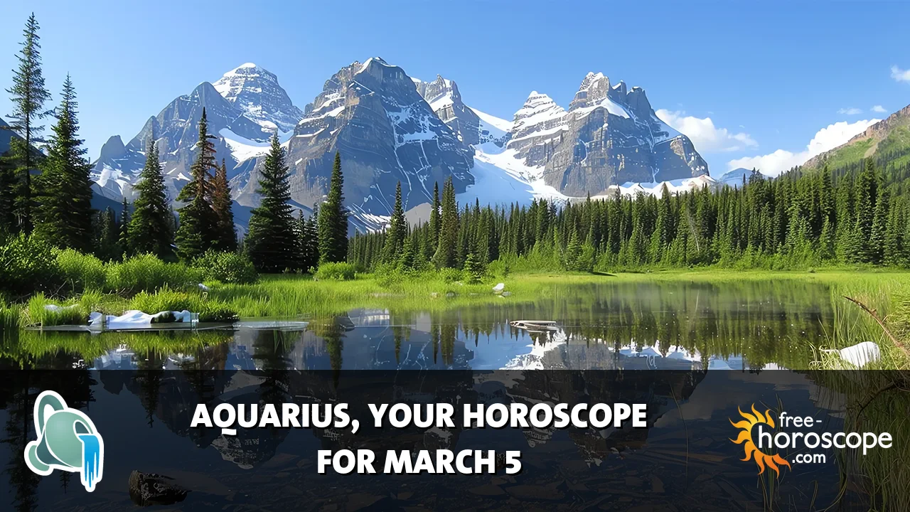 Horoscope Aquarius - Thursday, March 5, 2026