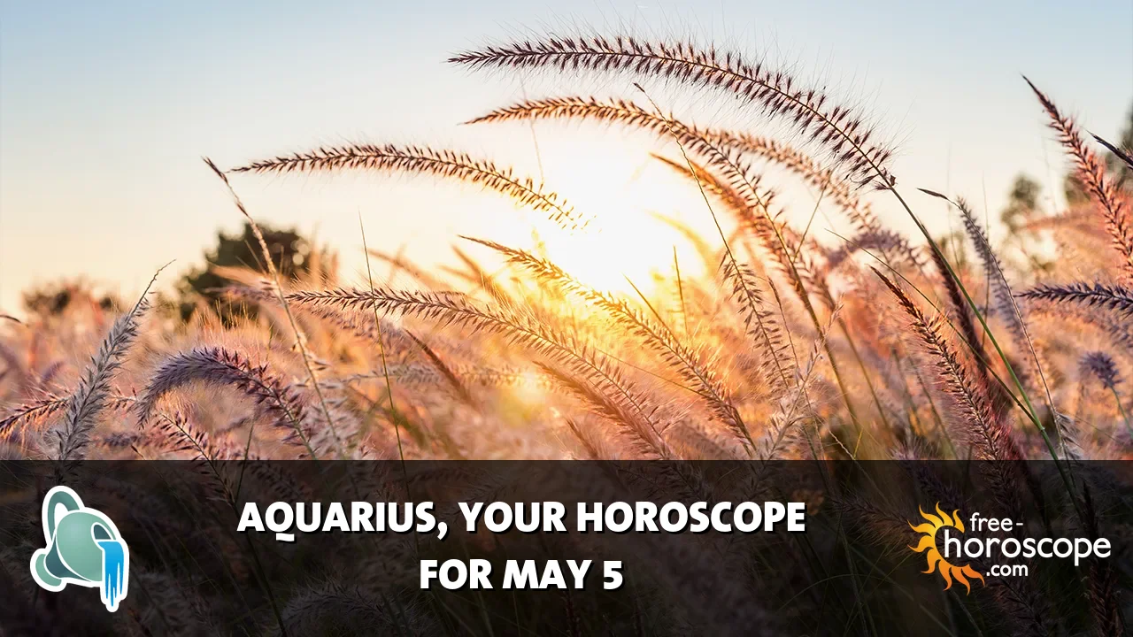 Horoscope Aquarius - Tuesday, May 5, 2026