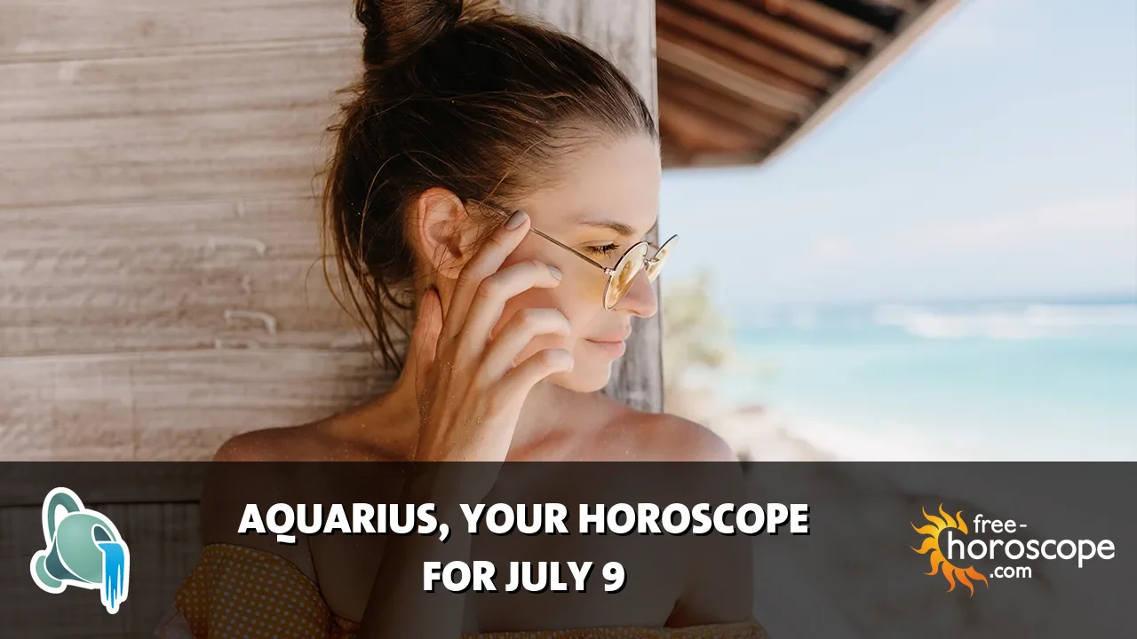 Horoscope Aquarius - Thursday, July 9, 2026