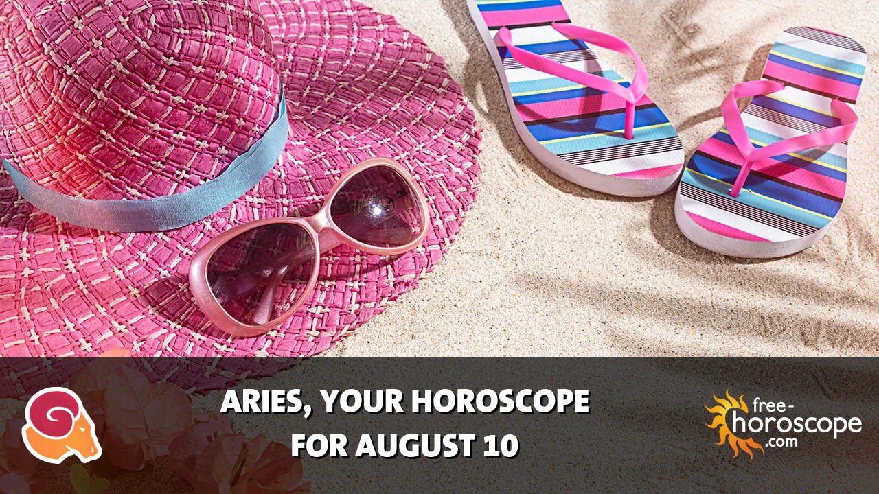 Horoscope Aries - Monday, August 10, 2026