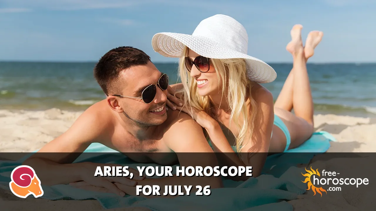 Horoscope Aries - Sunday, July 26, 2026