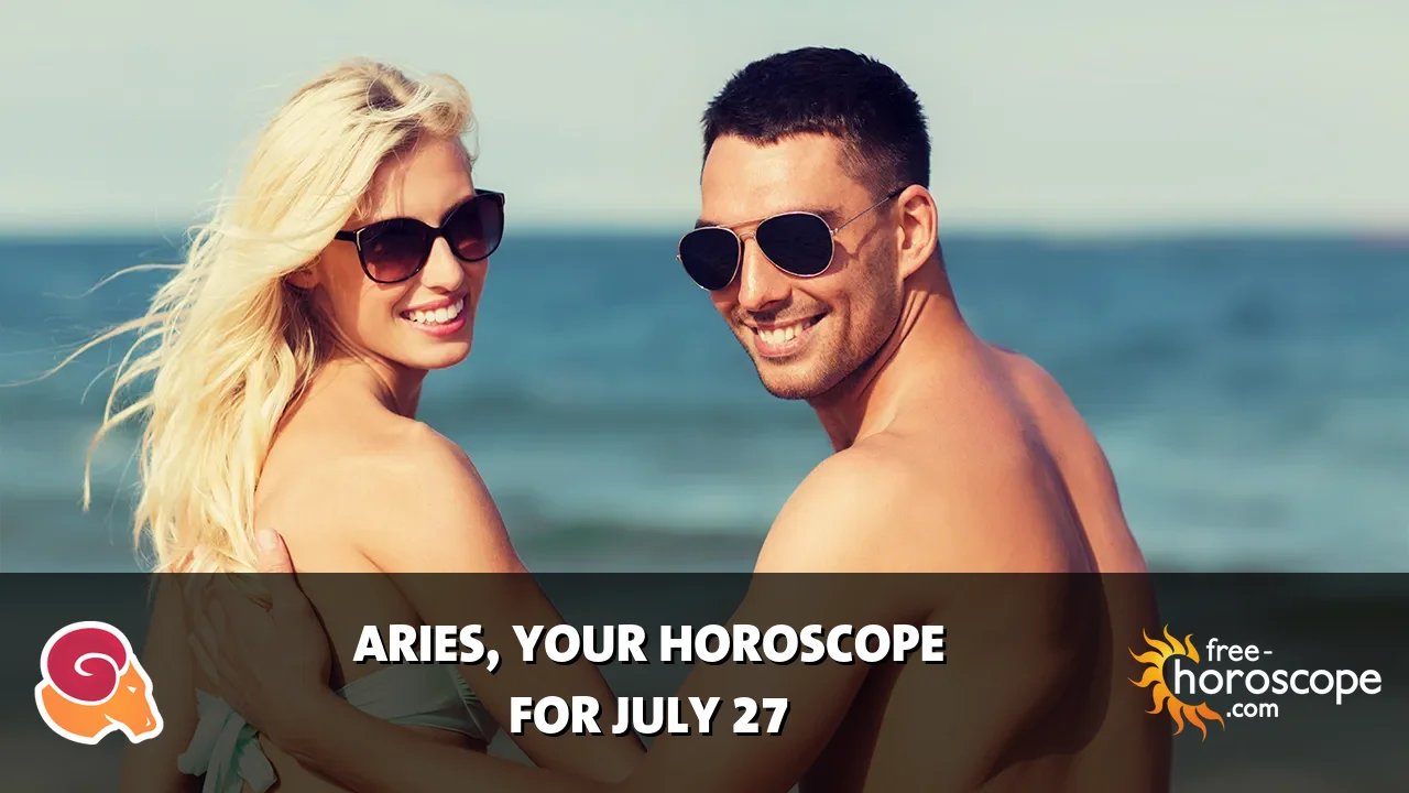 Horoscope Aries - Monday, July 27, 2026
