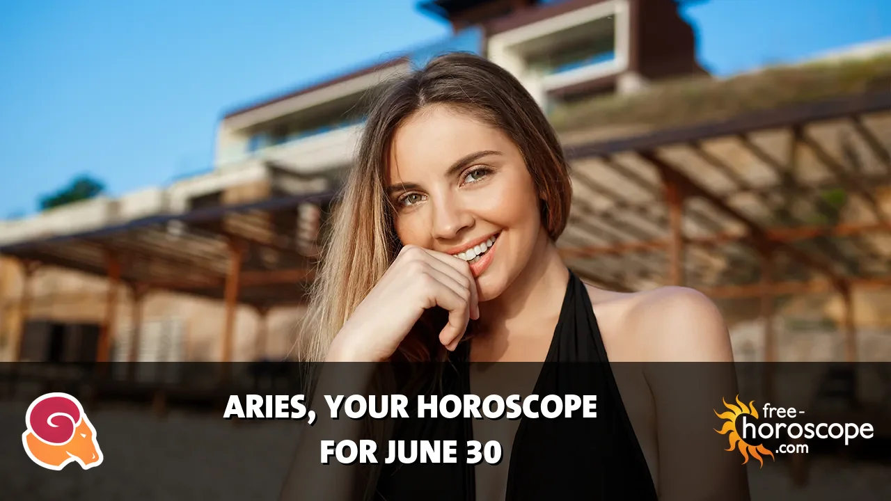 Horoscope Aries - Tuesday, June 30, 2026