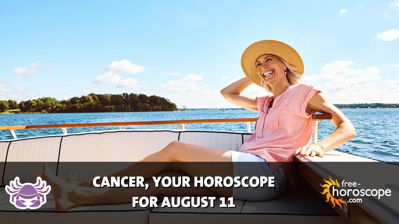 Horoscope Cancer - Tuesday, August 11, 2026