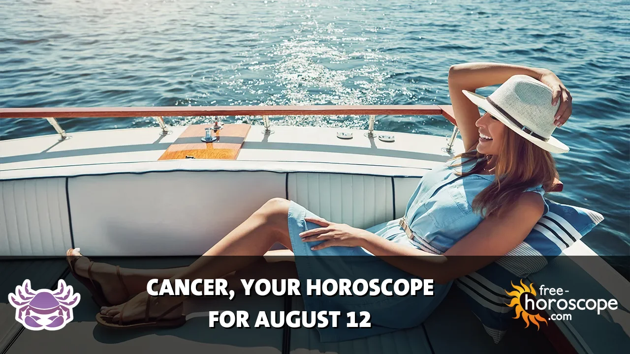 Horoscope Cancer - Wednesday, August 12, 2026