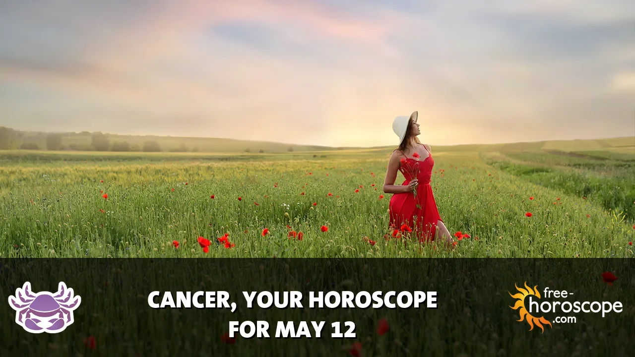 Horoscope for Cancer du Tuesday, May 12, 2026
