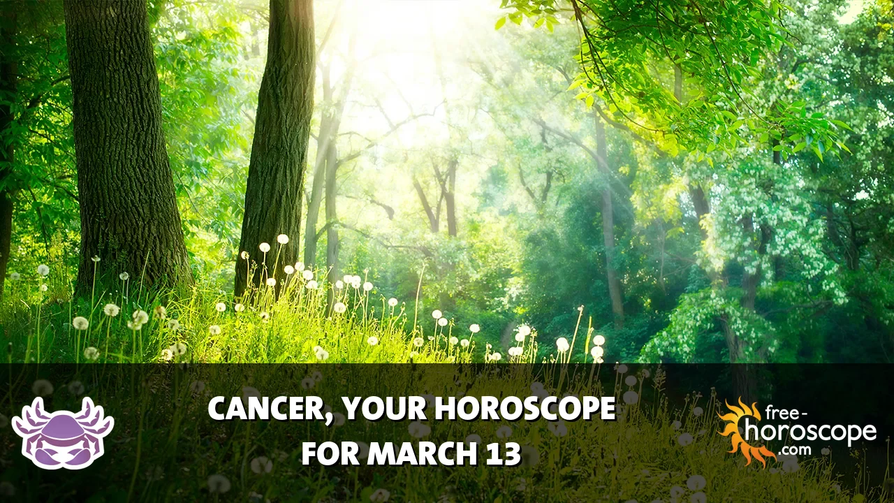 Horoscope Cancer - Friday, March 13, 2026