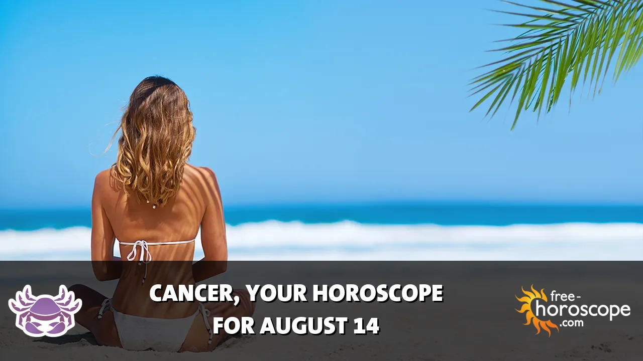 Horoscope Cancer - Friday, August 14, 2026