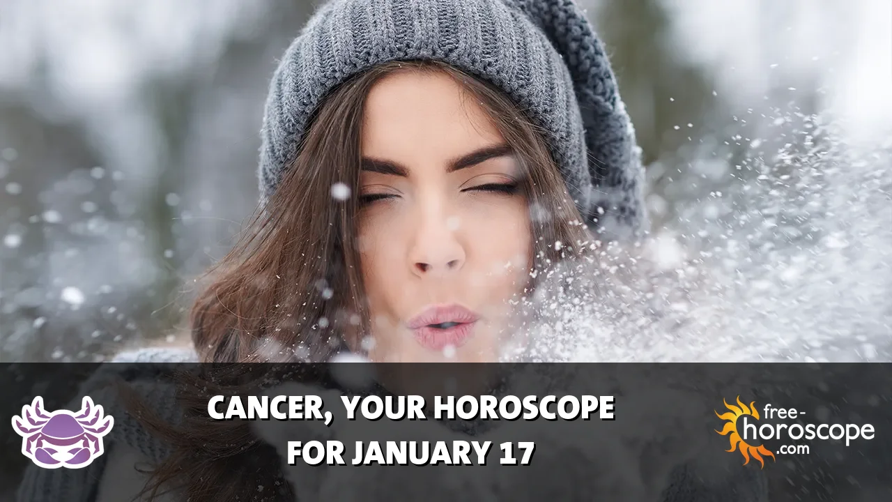Horoscope Cancer - Saturday, January 17, 2026
