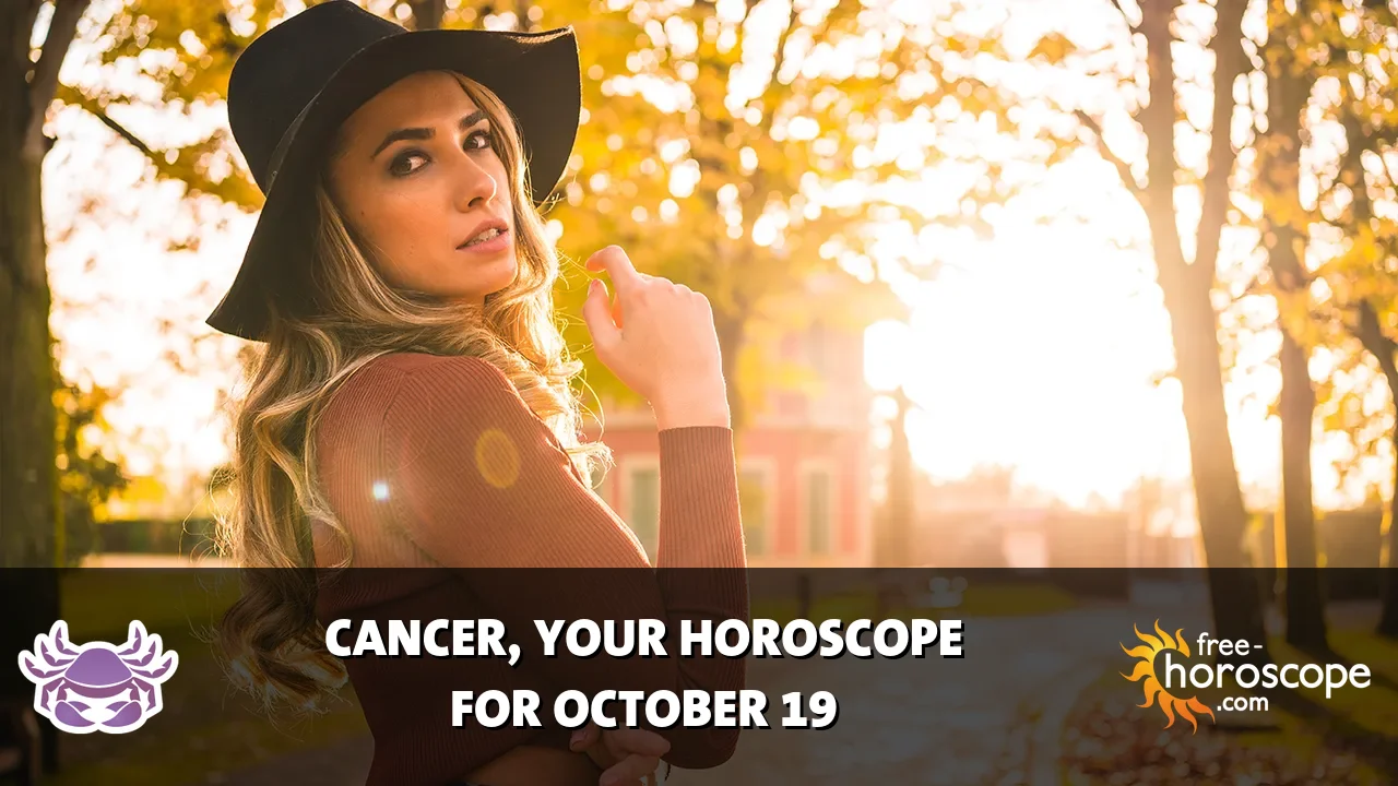 Horoscope Cancer - Monday, October 19, 2026