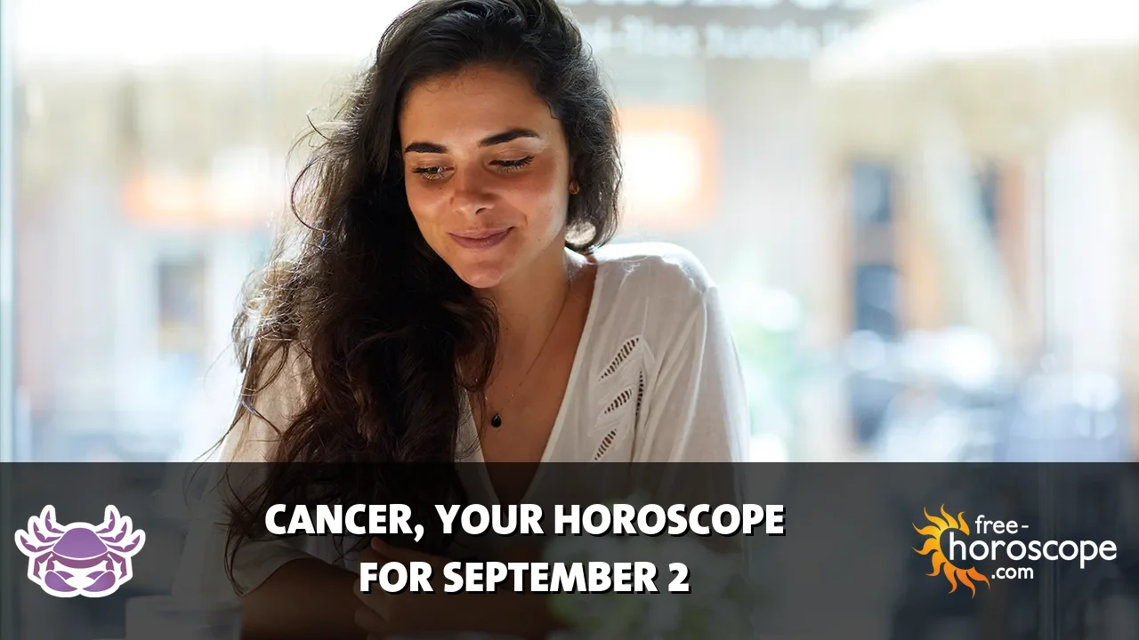 Horoscope Cancer - Wednesday, September 2, 2026