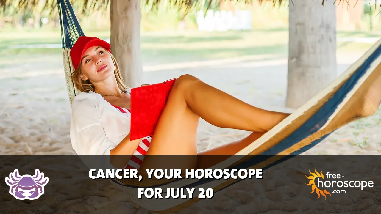 Horoscope Cancer - Monday, July 20, 2026