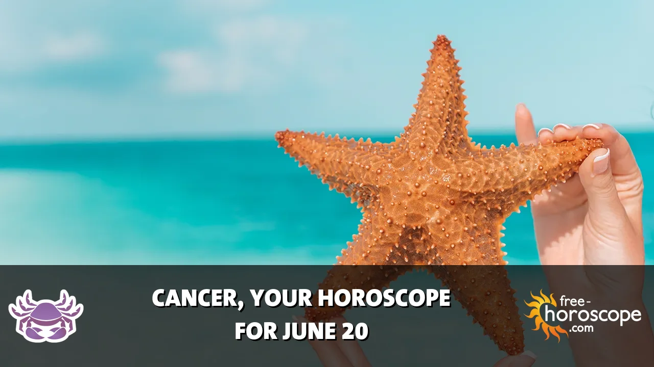 Horoscope Cancer - Saturday, June 20, 2026