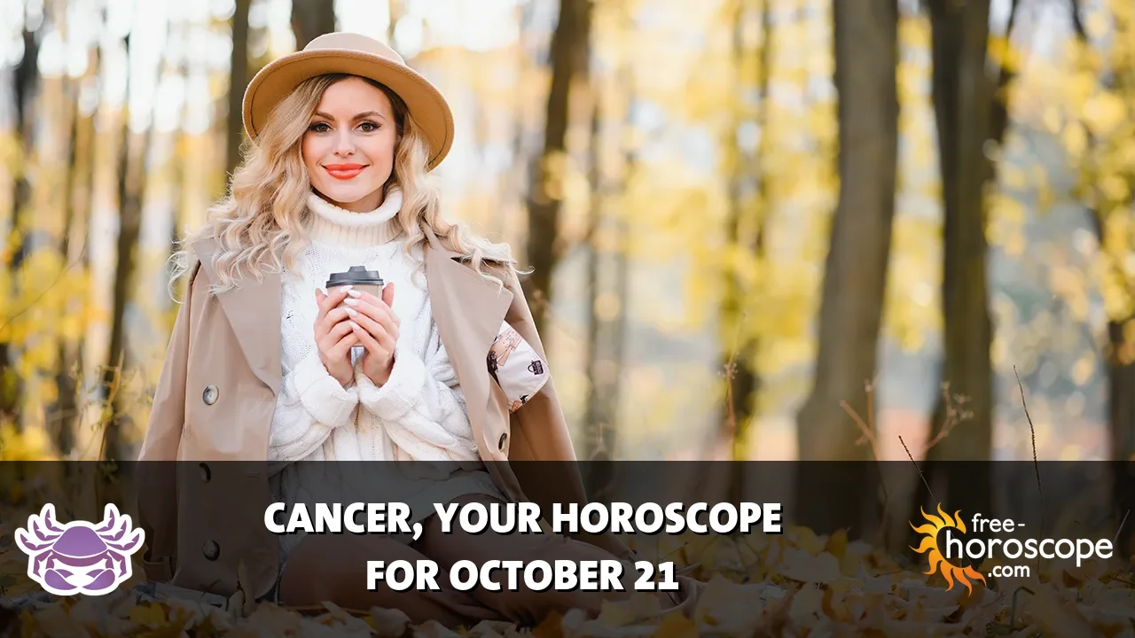 Horoscope Cancer - Wednesday, October 21, 2026