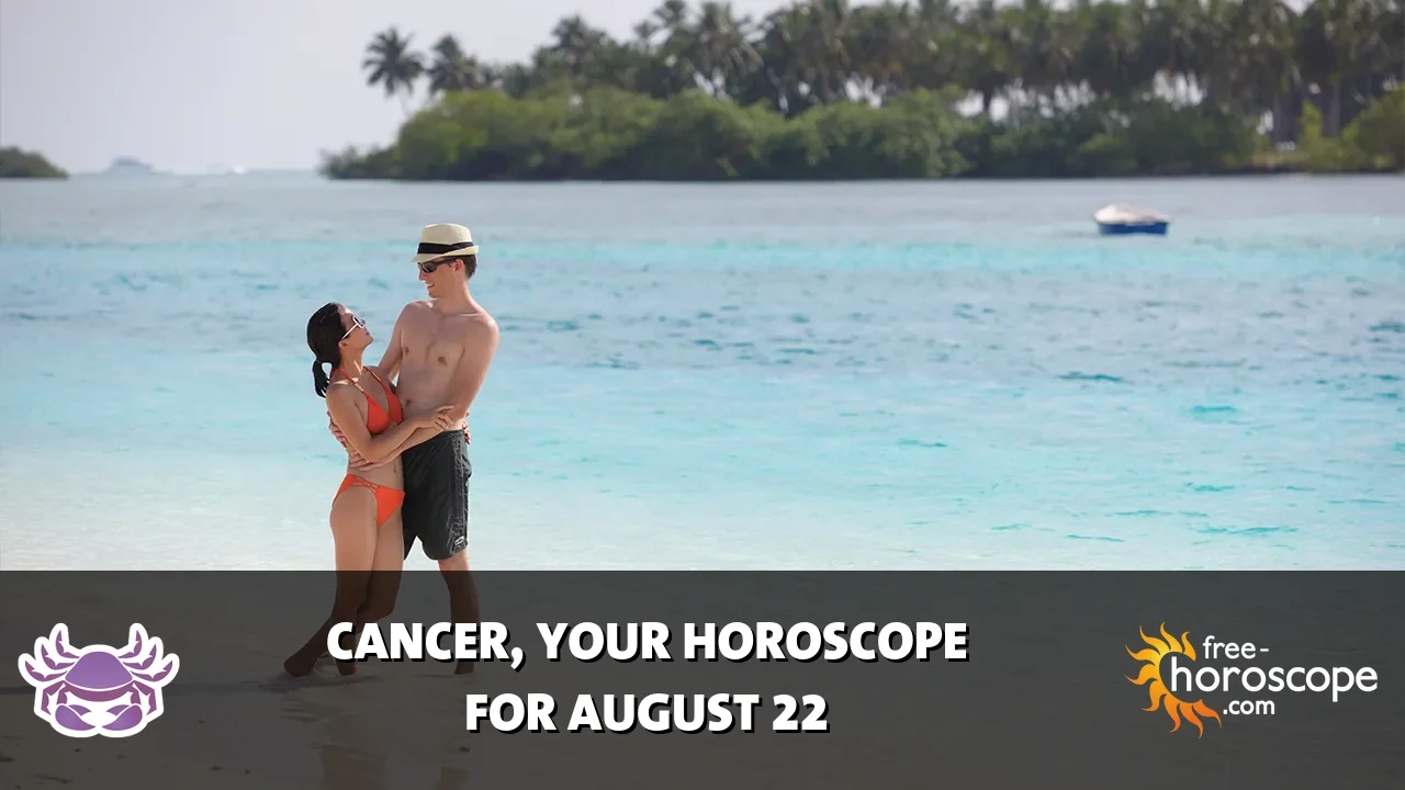 Horoscope Cancer - Saturday, August 22, 2026