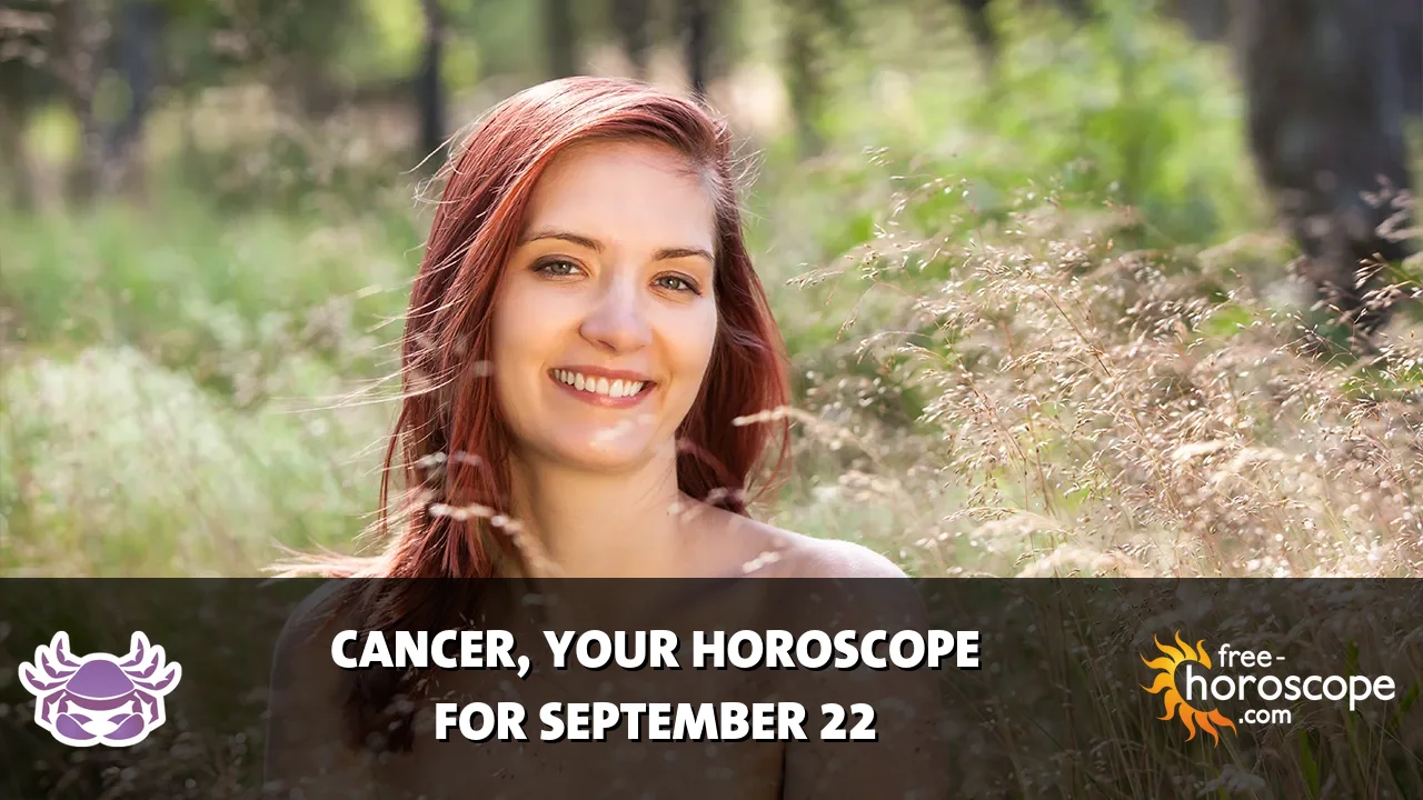 Horoscope Cancer - Tuesday, September 22, 2026