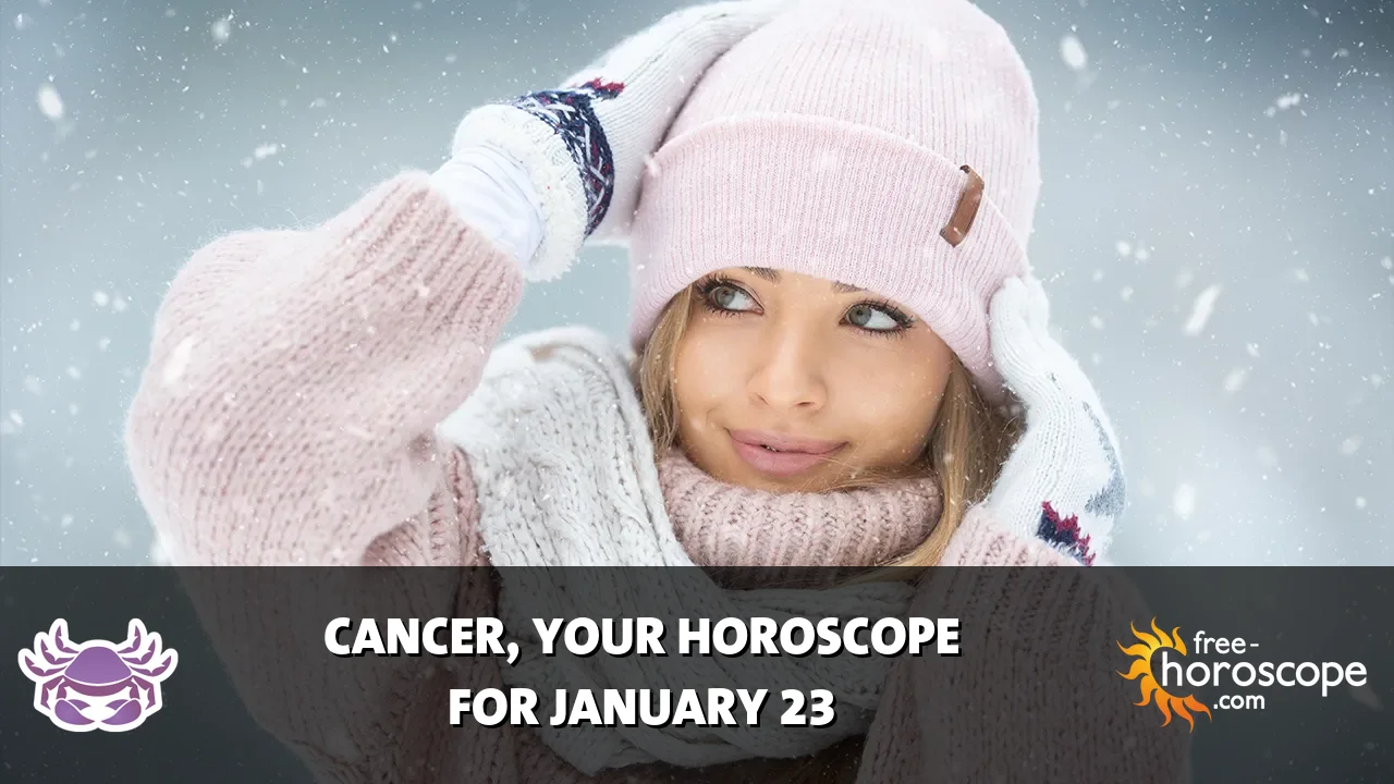 Horoscope Cancer - Friday, January 23, 2026