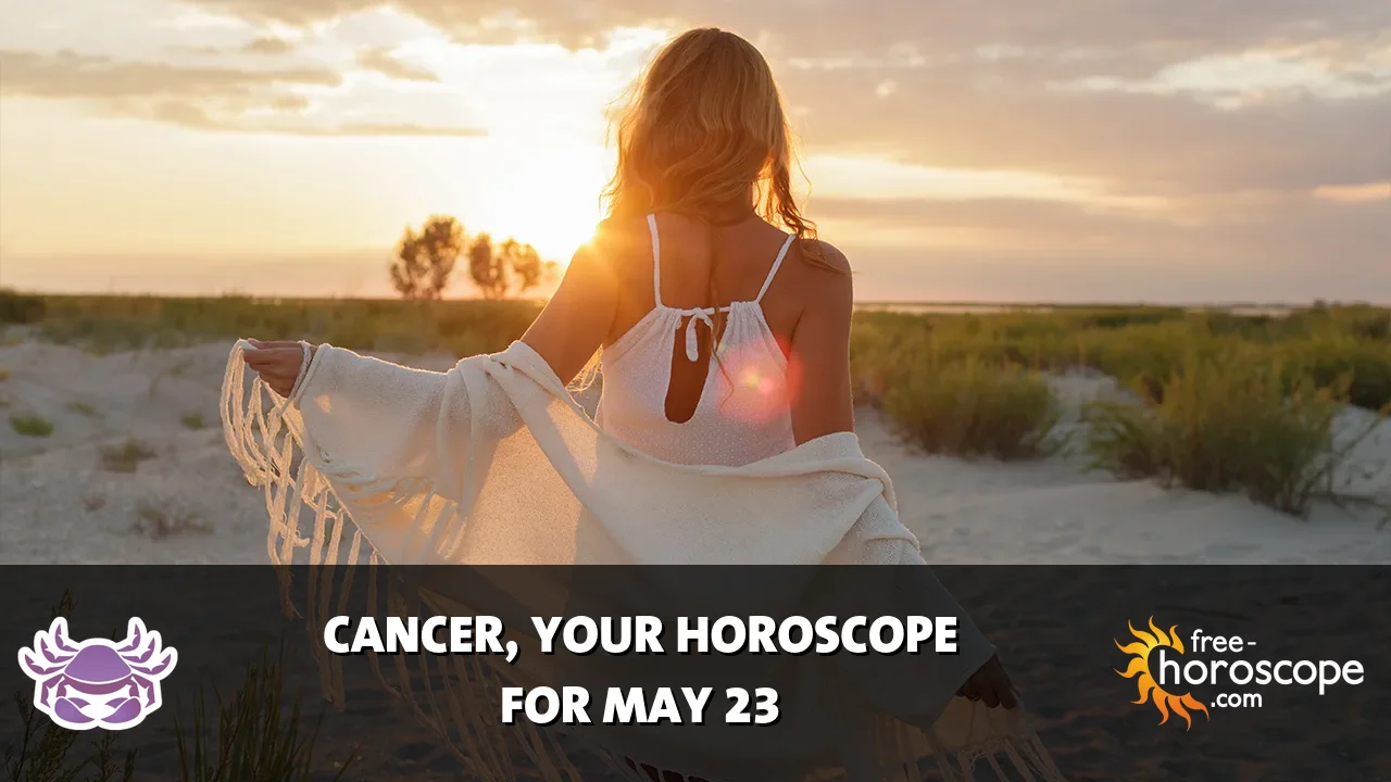 Horoscope for Cancer du Sunday, May 24, 2026