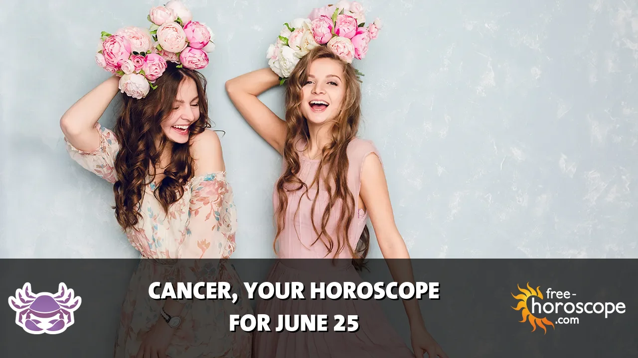 Horoscope Cancer - Thursday, June 25, 2026