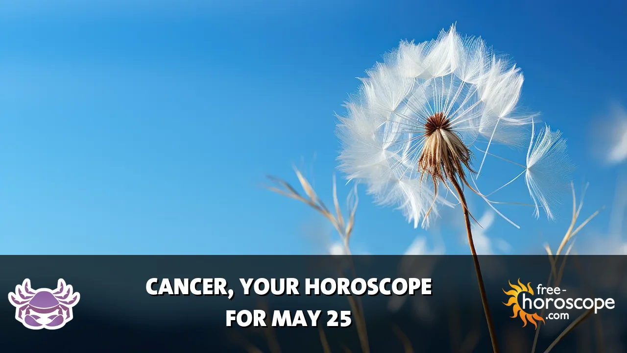 Horoscope for Cancer du Tuesday, May 26, 2026